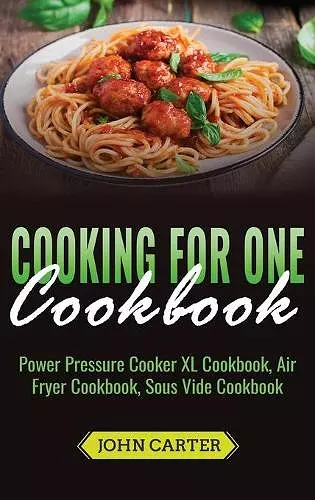 Cooking For One Cookbook cover