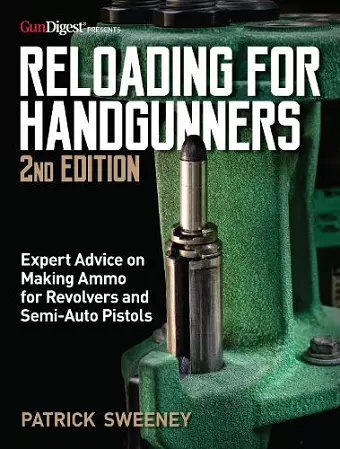 Reloading for Handgunners, 2nd Edition cover