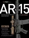 AR-15 Setup, Maintenance and Repair cover