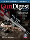 Gun Digest 2023, 77th Edition: The World's Greatest Gun Book! cover