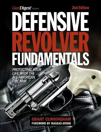 Defensive Revolver Fundamentals, 2nd Edition cover