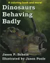 Dinosaurs Behaving Badly cover