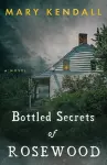 Bottled Secrets of Rosewood cover