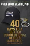 40 Days to a Better Correctional Officer Marriage cover