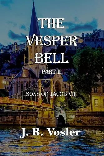 The Vesper Bell, Part II-The Sons Of Jacob cover