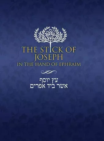 The Stick of Joseph in the Hand of Ephraim cover