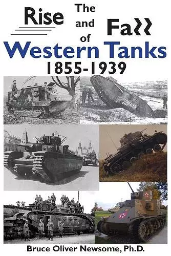 The Rise and Fall of Western Tanks, 1855-1939 cover