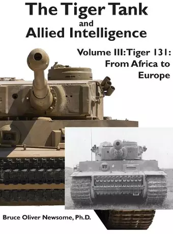 The Tiger Tank and Allied Intelligence cover