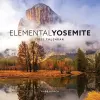Elemental Yosemite 2025 Calendar cover