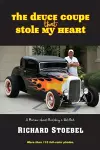 The Deuce Coupe That Stole My Heart cover