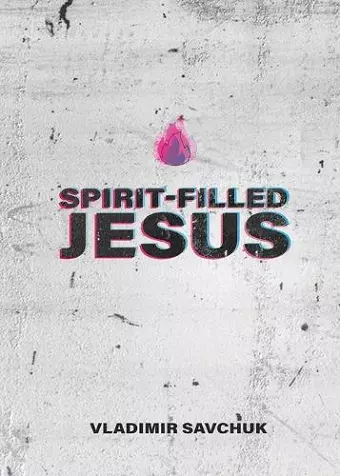 Spirit-Filled Jesus cover