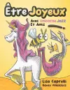 Être Joyeux Avec Unicorne Jazz Et Amis cover