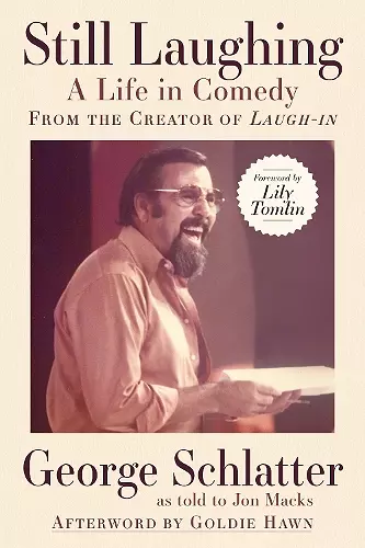 Still Laughing: A Life in Comedy (From the Creator of Laugh-in) cover