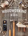 The Guide to Woodworking with Kids cover