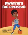 Dwayne's Big Decision cover