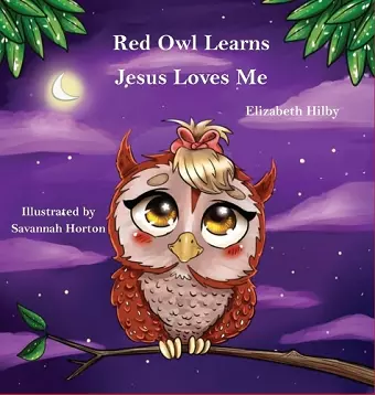 Red Owl Learns Jesus Loves Me cover