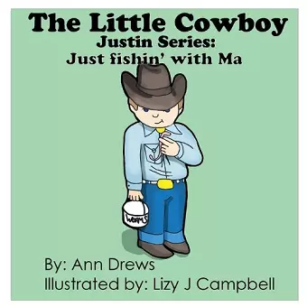 The Little Cowboy Justin Series cover