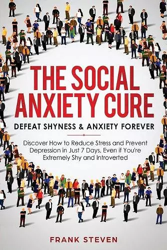 The Social Anxiety Cure cover