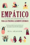 Empático, La guía de supervivencia para las personas altamente sensibles cover