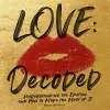 Love: Decoded cover