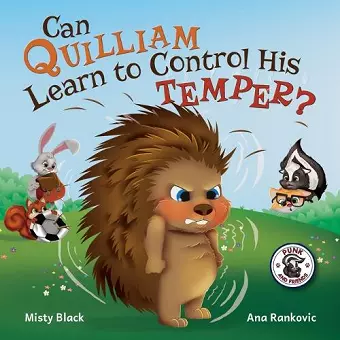 Can Quilliam Learn to Control His Temper? cover