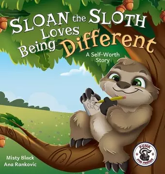 Sloan the Sloth Loves Being Different cover