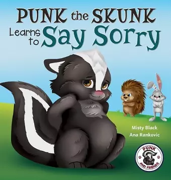 Punk the Skunk Learns to Say Sorry cover