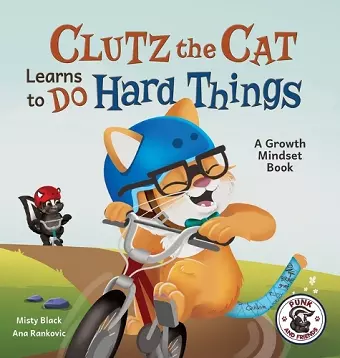 Clutz the Cat Learns to Do Hard Things cover