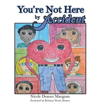 You're Not Here by Accident cover