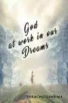 God at Work in our Dreams cover