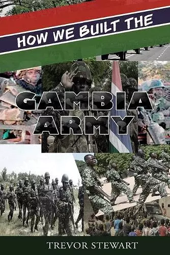 How We Built The Gambia Army cover