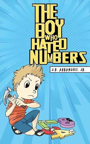 The Boy Who Hated Numbers cover