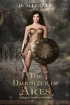 The Daughter of Ares cover