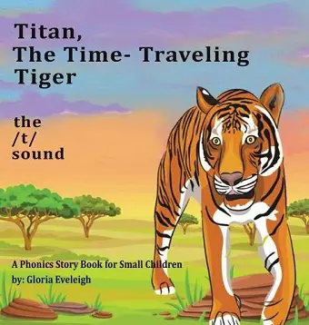 Titan the Time Travelling Tiger cover