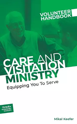 Care and Visitation Ministry Volunteer Handbook cover