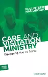 Care and Visitation Ministry Volunteer Handbook cover