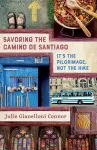 Savoring the Camino de Santiago cover