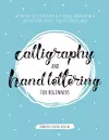 Calligraphy and Hand Lettering for Beginners cover