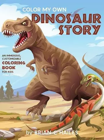 Color My Own Dinosaur Story cover