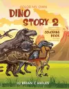 Color My Own Dino Story 2 cover