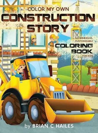 Color My Own Construction Story cover