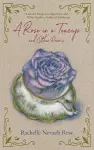 A Rose in a Teacup and Other Poems cover