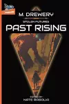 STOLEN FUTURES Past Rising cover