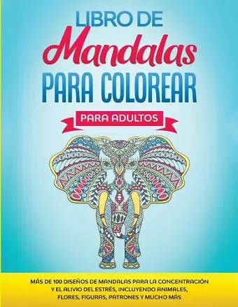 Libro de Mandalas Para Colorear Para Adultos cover