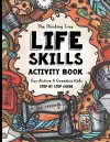 Life Skills Activity Book - For Active & Creative Kids - The Thinking Tree cover