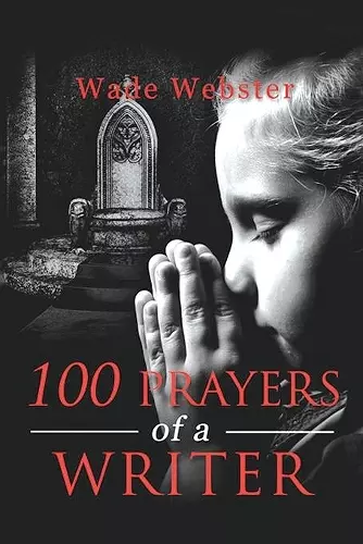 100 Prayers of a Writer cover
