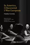 In America, I Discovered I Was European cover