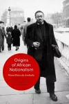 Origins of African Nationalism cover