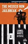 The Mexico Run / Jailbreak cover