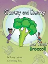 Corey and Remy Eat Their Broccoli cover